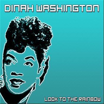 Dinah Washington - Look to the Rainbow