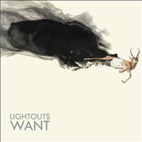 Lightouts - Want