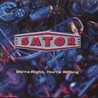Sator - We're Right, You're Wrong