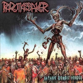 Rade Massaker - Satanic Zombie Hordes (Explicit)