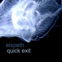 Elspeth - Quick Exit