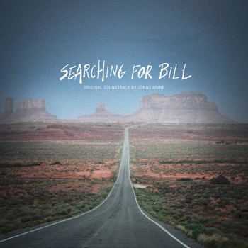 Jonas Munk - Searching For Bill (Original Motion Picture Soundtrack)