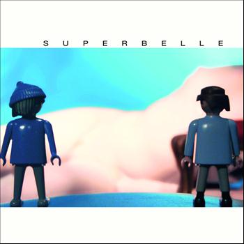 Superbelle - Superbelle