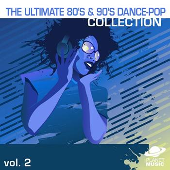 The Hit Co. - The Ultimate 80's and 90's Dance-Pop Collection Volume 2