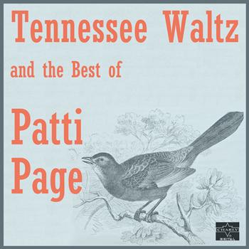 Patti Page - Tennessee Waltz and the Best of Patti Page (Rerecorded Version)