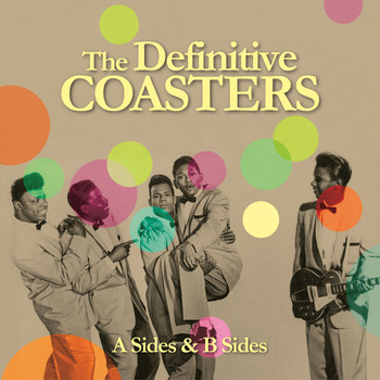 The Coasters - The Definitive Coasters (A Sides & B Sides)