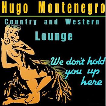 Hugo Montenegro - Country & Western Lounge