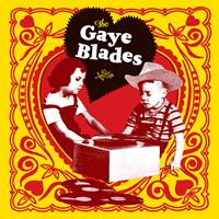 The Gaye Blades - The Gaye Blades