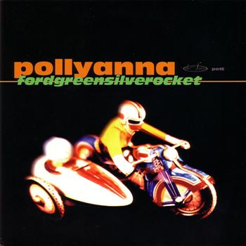 Pollyanna - Fordgreensilverocket b/w Grover Washington
