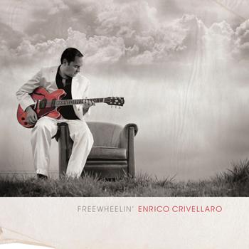 Enrico Crivellaro - Freewheelin'