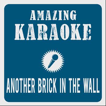 Amazing Karaoke - Another Brick in the Wall, Pt. 2 (Karaoke Version)