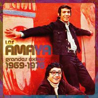 Los Amaya - Grandes Exitos 1969-1976