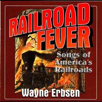 Wayne Erbsen - Railroad Fever