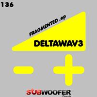 Deltawav3 - Fragmented