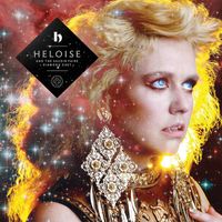 Heloise & the Savoir Faire - Diamond Dust (Explicit)