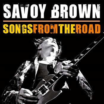 Savoy Brown - Songs from the Road (Live)
