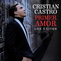Cristian Castro - Primer Amor Los Éxitos