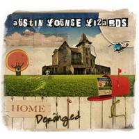 Austin Lounge Lizards - Home and Deranged