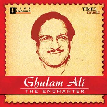 Ghulam Ali - Ghulam Ali - The Enchanter