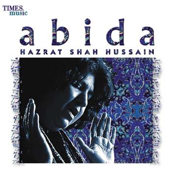 Abida Parveen - Hazrat Shah Hussain