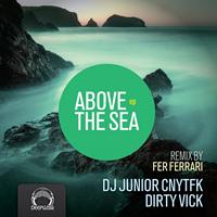 Dj Junior Cnytfk, Dirty Vick - Above The Sea EP