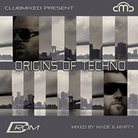 Tony Made & Vik Marty - Origins of Techno (Mixed by Made & Marty)