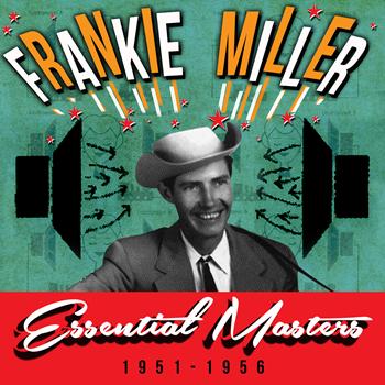 Frankie Miller - Essential Masters 1951-1956