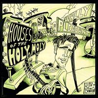 Wally Pleasant - Houses of the Holy Moly