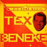 Tex Beneke - Big Band Magic