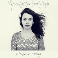 Christine Hoberg - Moonlight Never Shined So Bright