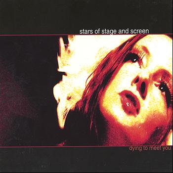 Stars Of Stage And Screen - Dying To Meet You