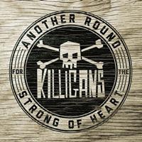 The Killigans - Another Round for the Strong of Heart