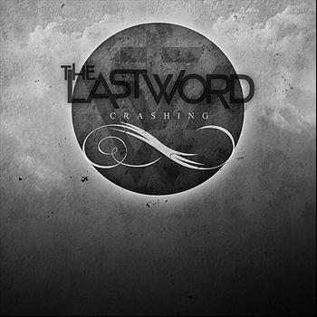 The Last Word - Crashing EP