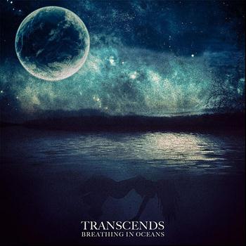 Transcends - Breathing in Oceans