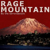 The Terrordactyls - Rage Mountain