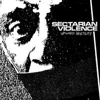 Sectarian Violence - Upward Hostility
