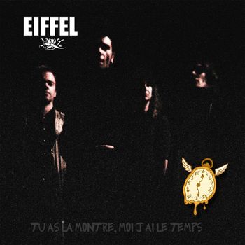 Eiffel - Tu As La Montre, J'ai Le Temps