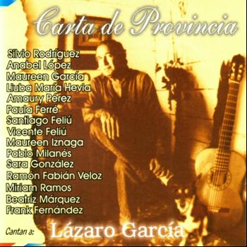 Varios Artistas - Carta de Provincia. Cantan a Lázaro García