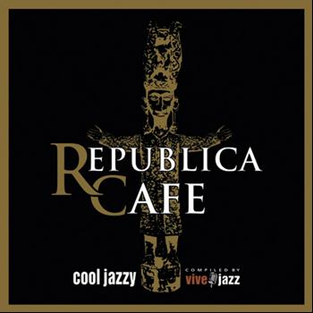 Varios Artistas - Republica Cafe Cool Jazzy