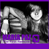 Maria Paz - The First (Remixes)