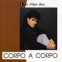 Luís Filipe Reis - Corpo a Corpo