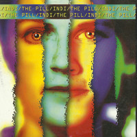Indi - The Pill