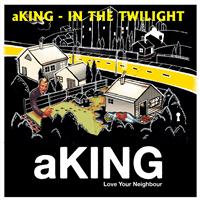 aKING - In the Twilight