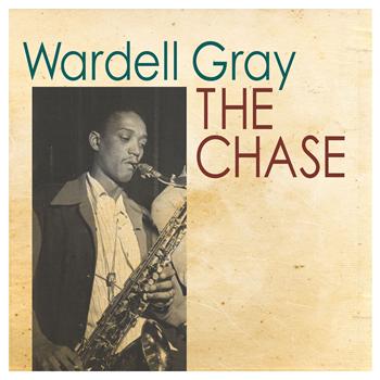 Wardell Gray - The Chase