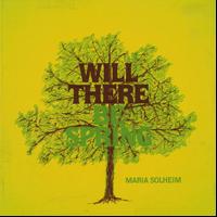 Maria Solheim - Will There Be Spring