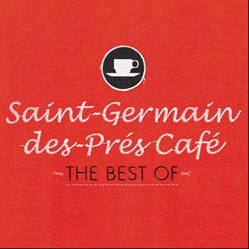 Various Artists - Saint-Germain-des-Prés Café - The Best Of