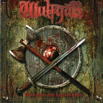 Wulfgar - With Gods and Legends Unite