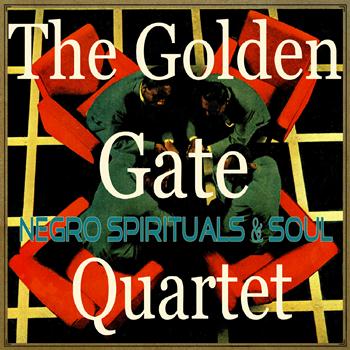 The Golden Gate Quartet - Negro Spirituals & Soul