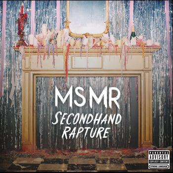 Ms Mr - Secondhand Rapture (Explicit)