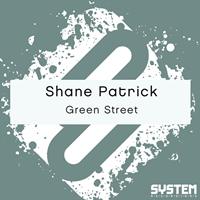 Shane Patrick - Green Street - Single